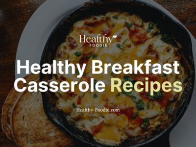 healthy breakfast casserole recipes