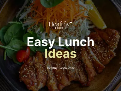easy lunch ideas